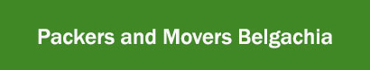 Packers and Movers Belgachia, Kolkata